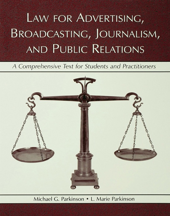 Law for Advertising, Broadcasting, Journalism, and Public Relations