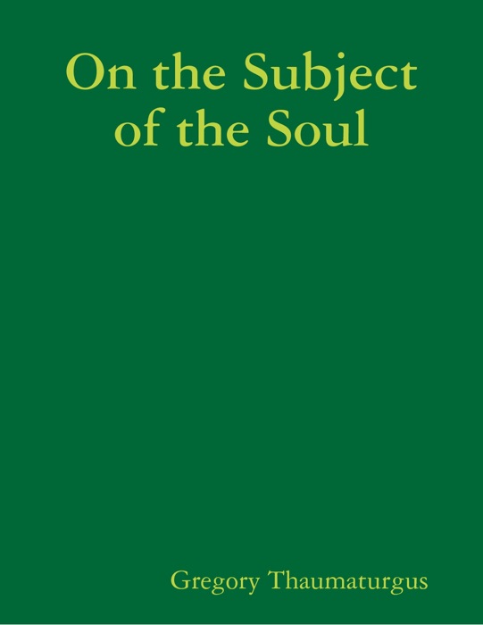 On the Subject of the Soul