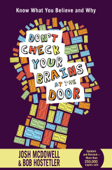 Don't Check Your Brains at the Door - Josh McDowell & Bob Hostetler