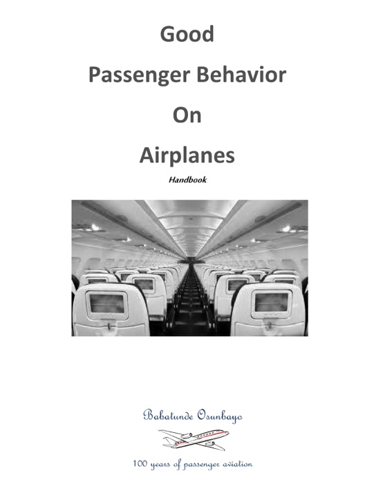 Good Passenger Behavior on Airplanes