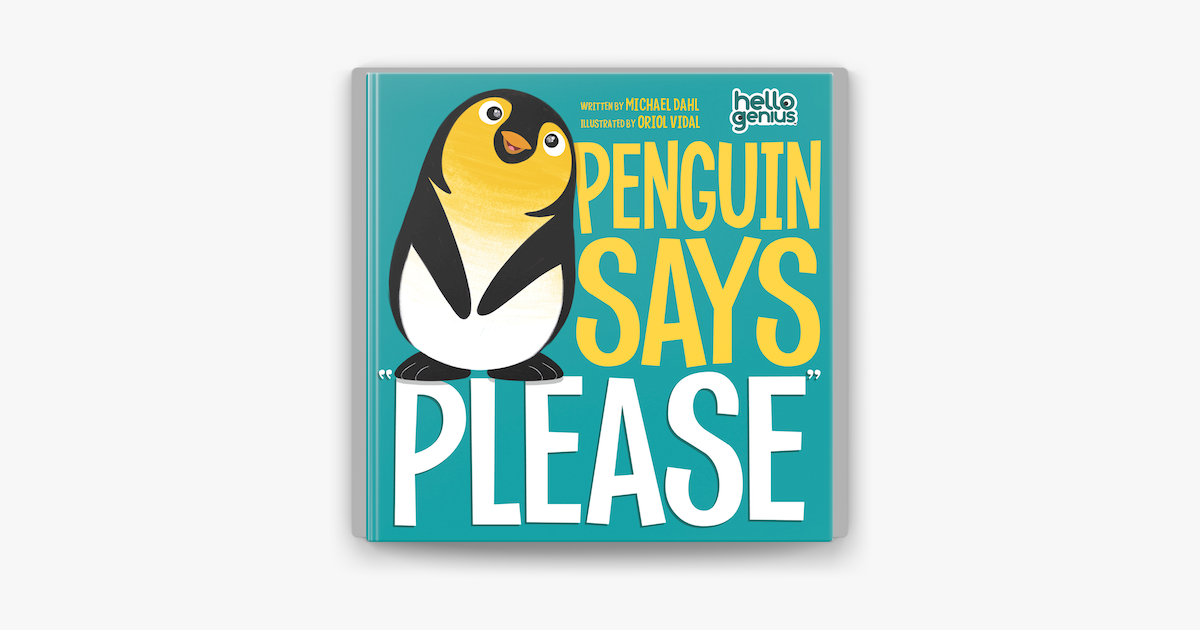 ‎Hello Genius: Penguin Says "Please" on Apple Books