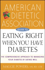 Book's Cover of American Dietetic Association Guide to Eating Right When You Have Diabetes