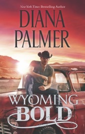 Wyoming Bold - Diana Palmer by  Diana Palmer PDF Download