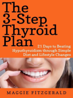 Maggie Fitzgerald - The 3-Step Thyroid Plan artwork
