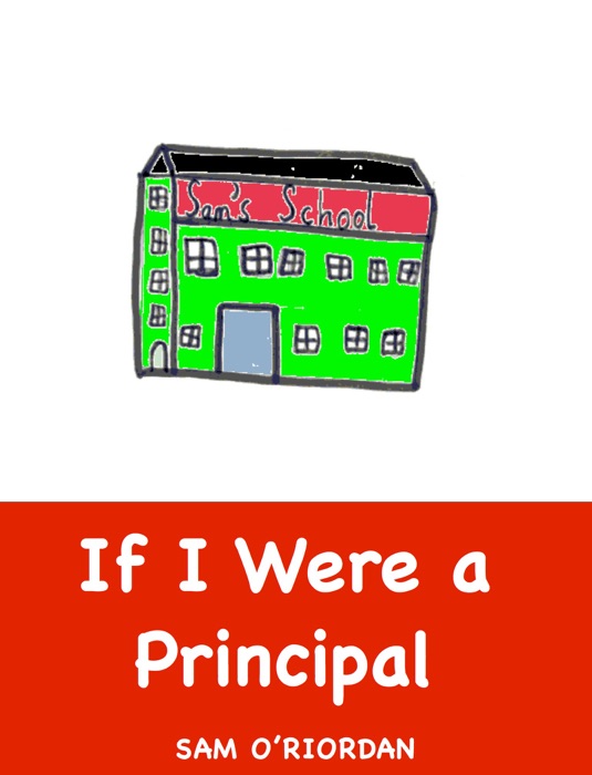 If I Were a Principal