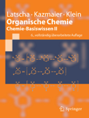 Organische Chemie - Hans Peter Latscha, Uli Kazmaier & Helmut Klein