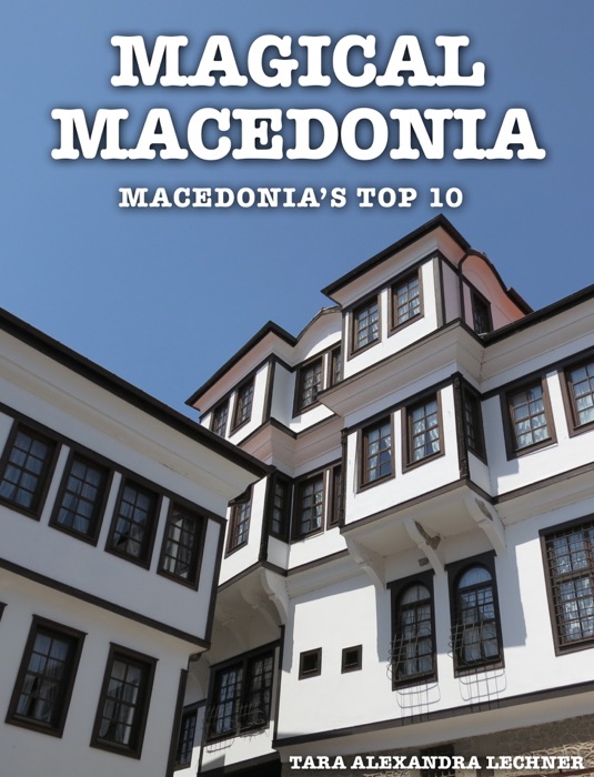 Magical Macedonia