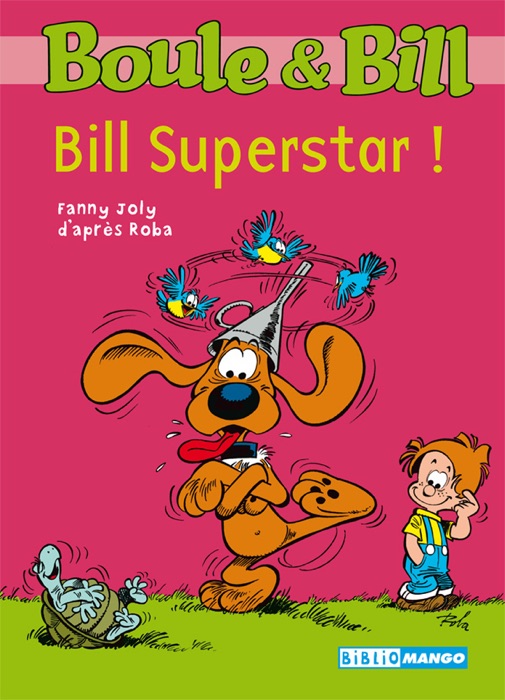 Boule et Bill - Bill superstar !