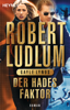Der Hades-Faktor - Robert Ludlum & Gayle Lynds