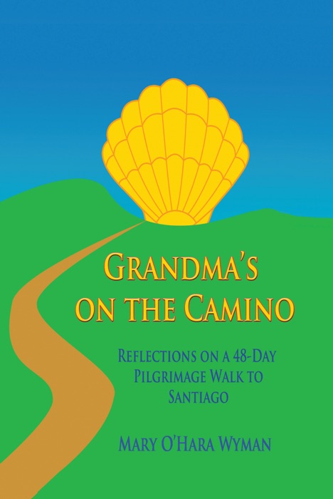 Grandma's On the Camino