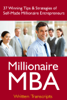37 Winning Tips & Strategies of Self-Made Millionaire Entrepreneurs - Millionaire MBA