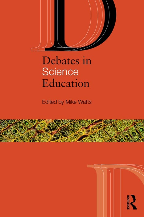 Debates in Science Education