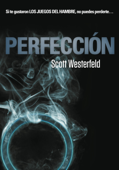 Perfección (Traición 2) - Scott Westerfeld