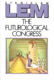 The Futurological Congress - Stanisław Lem