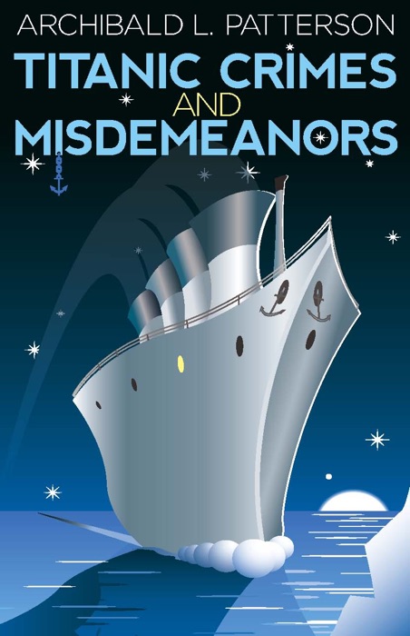 Titanic Crimes and Misdemeanors
