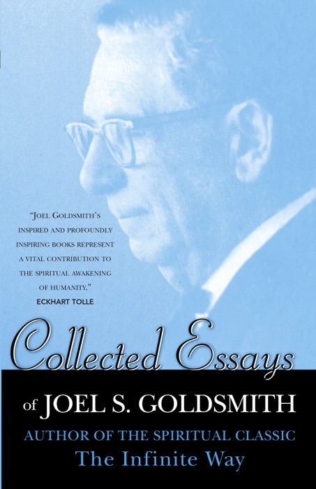 Collected Essays of Joel S. Goldsmith