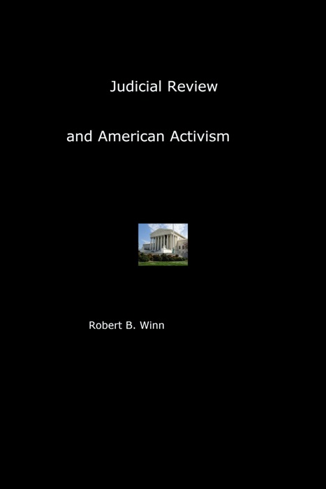 Judicial Review and American Activism