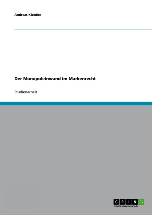 Der Monopoleinwand im Markenrecht