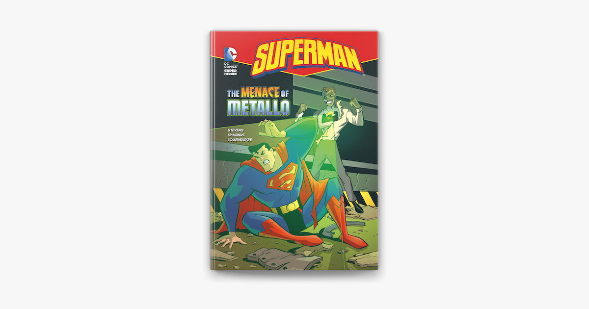 ‎Superman: The Menace of Metallo on Apple Books