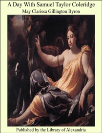 A Day With Samuel Taylor Coleridge