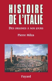 Histoire de l'Italie - Pierre Milza