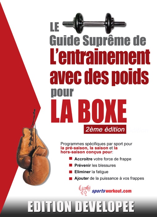 Le guide suprême de l'entrainement avec des poids pour la boxe