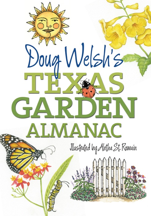 Doug Welsh’s Texas Garden Almanac