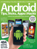 Android Tips, Tricks, Apps & Hacks Volume 2 - Imagine Publishing