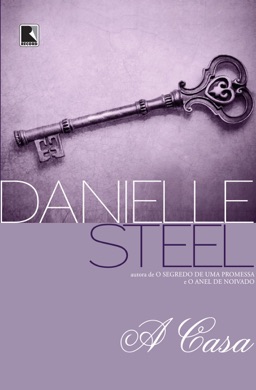 Capa do livro A Casa dos Sonhos de Danielle Steel