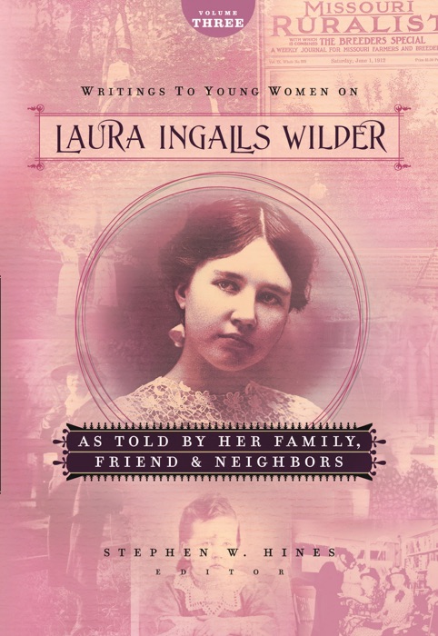 Writings to Young Women on Laura Ingalls Wilder - Volume Three