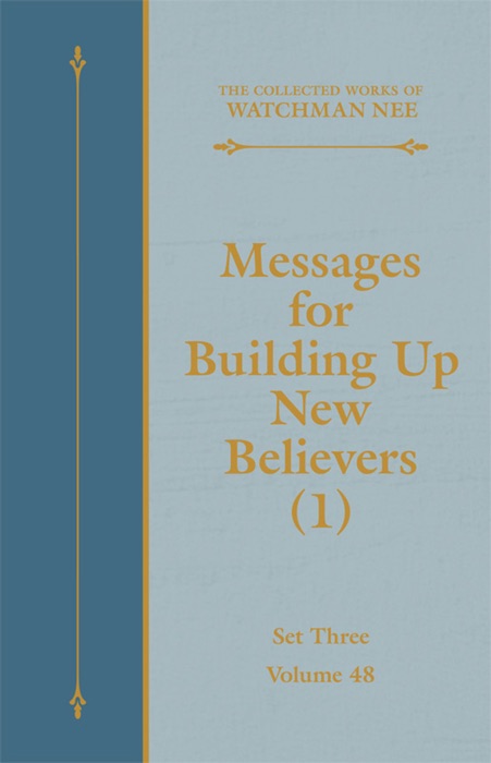 Messages for Building Up New Believers (1)