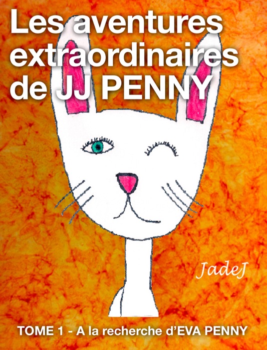 Les aventures extraordinaires de JJ PENNY