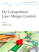 EU Competition Law: Merger Control - T.C. Vermeulen & S.P. Haasbeek