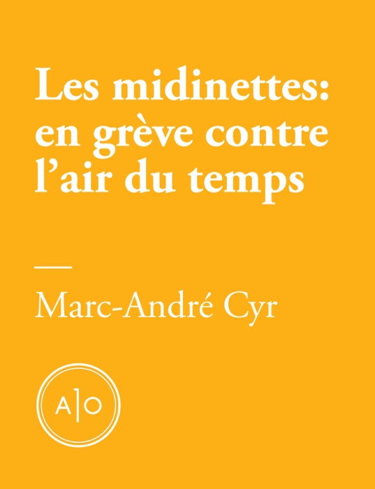 Les midinettes: en grève contre l’air du temps