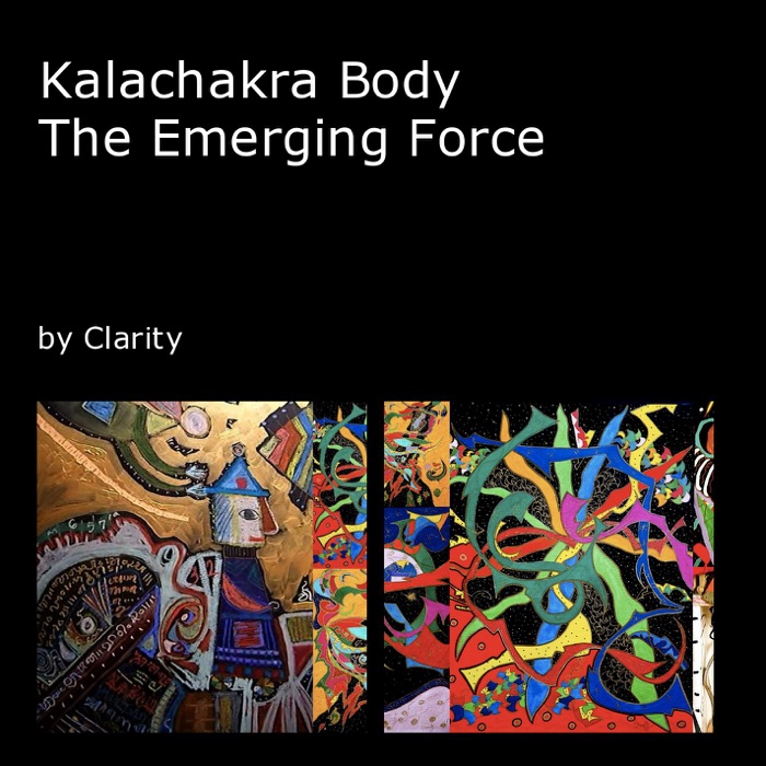Kalachakra Body The Emerging Force