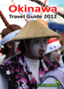 Okinawa Travel Guide 2012 - Penny van Heerden