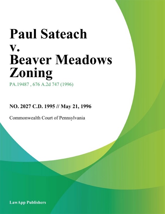 Paul Sateach v. Beaver Meadows Zoning