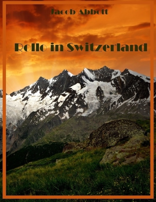 Rollo in Switzerland (Illustrated)