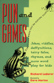 Pun and Games - Richard Lederer & Dave Morice