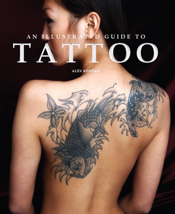 An Illustrated Guide to Tattoo