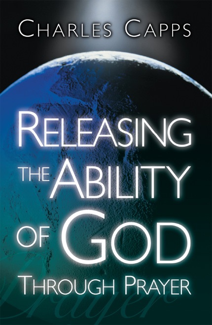 Releasing the Ability of God Through Prayer