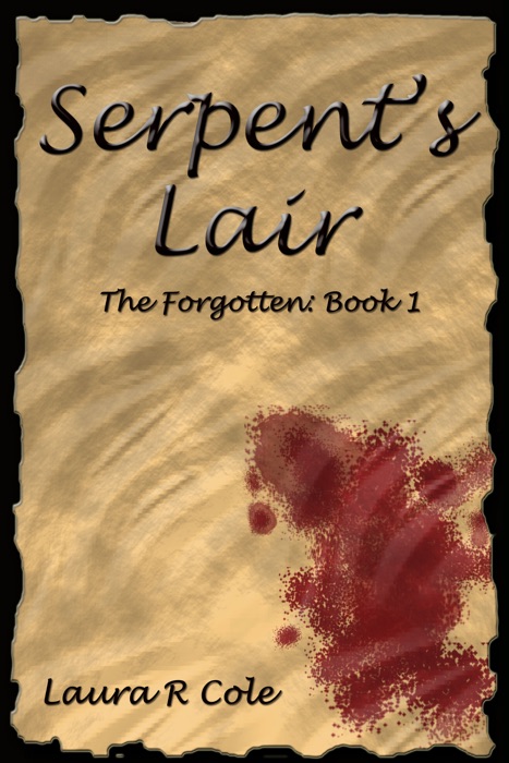 Serpent's Lair (The Forgotten: Book 1)