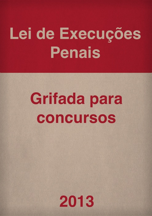 Lei de execuções penais 2013