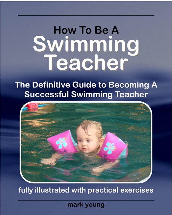 How To Be A Swimming Teacher