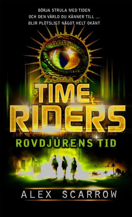 Time Riders 2 – Rovdjurens tid
