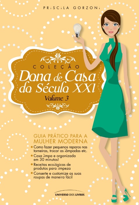 Dona de casa do século XXI: Volume 3