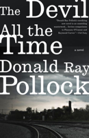 Donald Ray Pollock - The Devil All the Time artwork