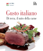 Gusto Italiano - Di terra, il mito della carne Book Cover