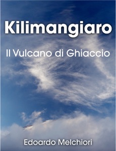 Kilimangiaro - Il Vulcano Di Ghiaccio Book Cover