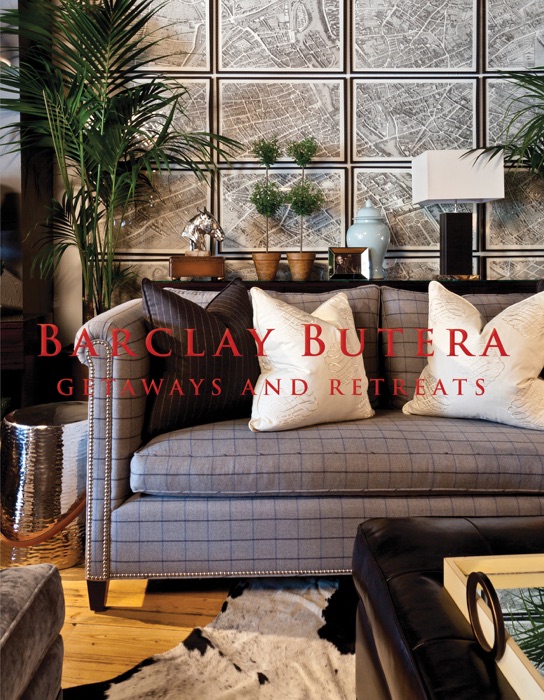 Barclay Butera Getaways and Retreats